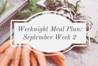 September Week 2 Weeknight Meal Plan