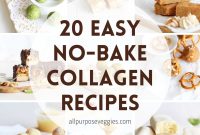 Over 20 No-Bake Collagen Peptides Recipes to Try