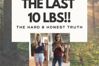 The Honest Truth About Losing the Last 10 Pounds