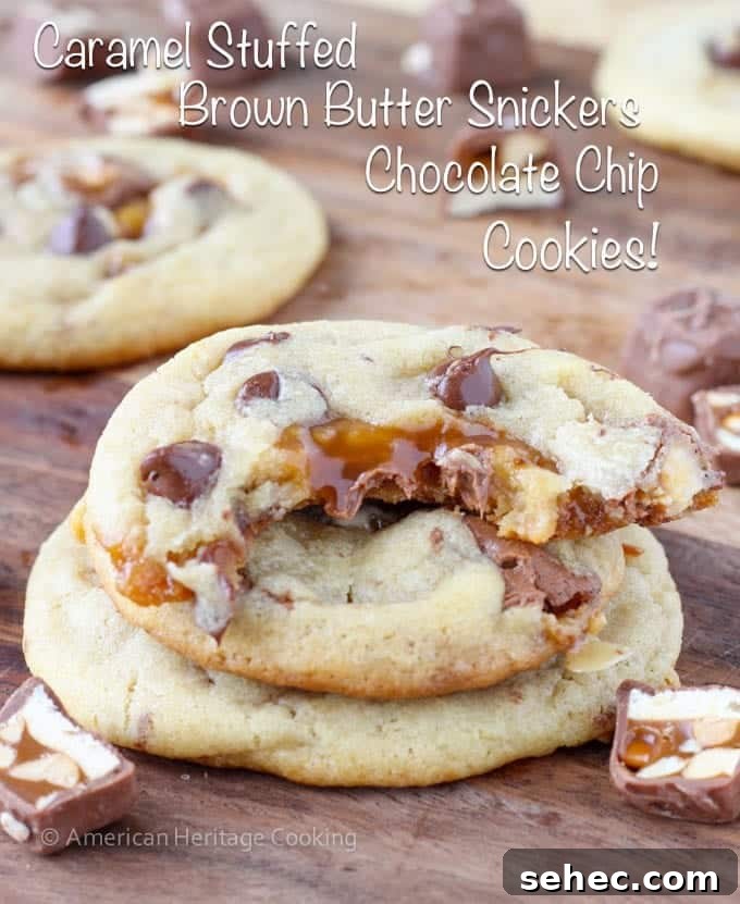 Brown Butter Snickers Cookies Stuffed With Caramel 9 Caramel Stuffed Brown Butter Snickers Chocolate Chip Cookies