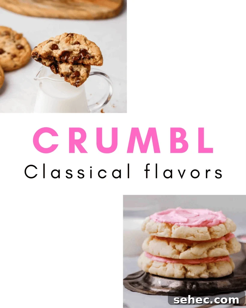 40 Crumbl Cookie Copycat Recipes to Try in 2025 3 Crumbl Classic flavors